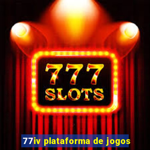 77iv plataforma de jogos